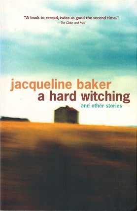Item #00082507 A Hard Witching, and Other Stories. Jacqueline Baker