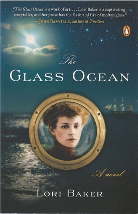 Item #00082536 The Glass Ocean. Lori Baker