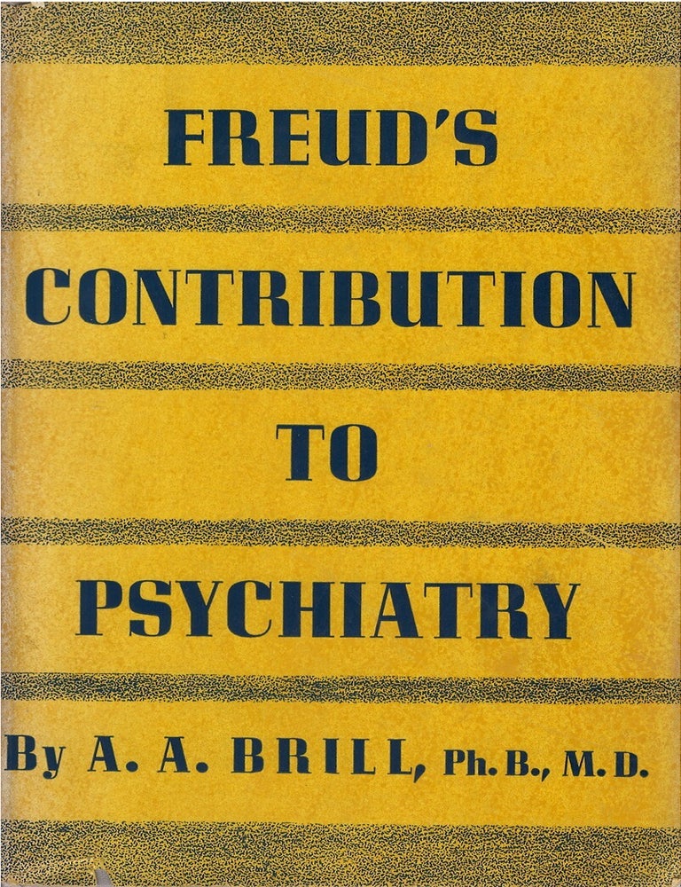 Item #00082538 Freud's Contribution to Psychiatry. A. A. Brill.