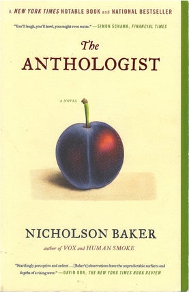 Item #00082569 The Anthologist. Nicholson Baker