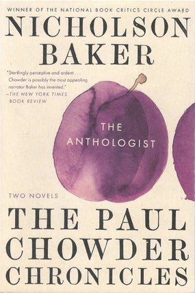 Item #00082678 The Paul Chowder Chronicles (Traveling Sprinkler - and - The Anthologist)....