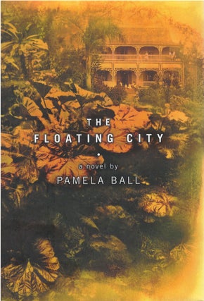 Item #00082685 The Floating City. Pamela Ball