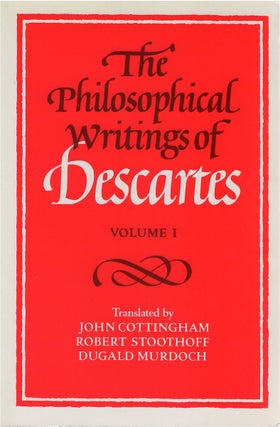 Item #00082723 The Philosophical Writings of Descartes: Volume I. René Descartes, John...