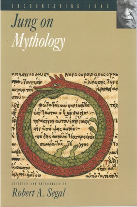 Item #00082732 Jung on Mythology. C. G. Jung, Robert A. Segal
