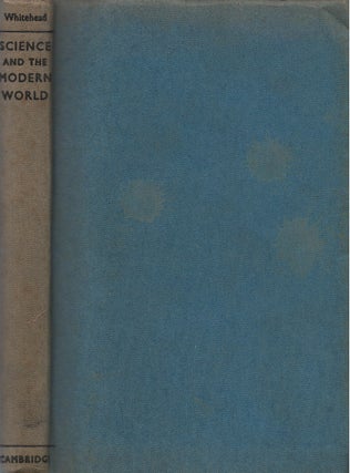 Item #00082736 Science and the Modern World. A. N. Whitehead