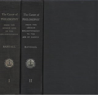 Item #00082738 The Career of Philosophy (Complete in two volumes). John Herman Jr Randall
