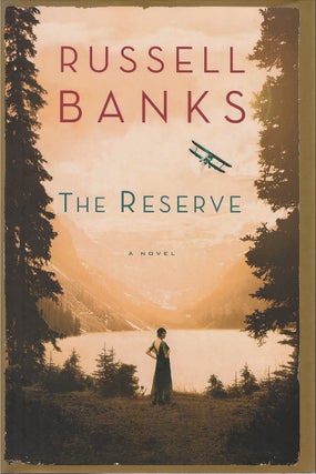 Item #00082754 The Reserve. Russell Banks