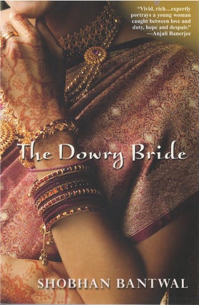Item #00082758 The Dowry Bride. Shobhan Bantwal