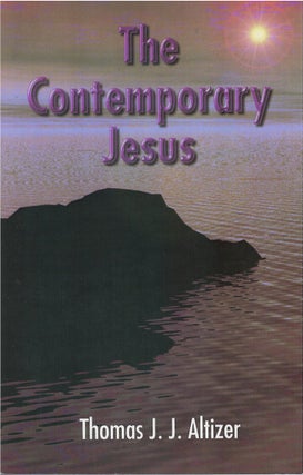 Item #00082760 The Contemporary Jesus. Thomas J. J. Altizer