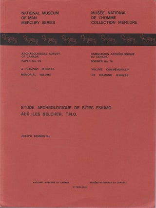 Item #00083257 Étude archéologique de sites eskimo aux îles Belcher, T.N.O. Joseph Benmouyal