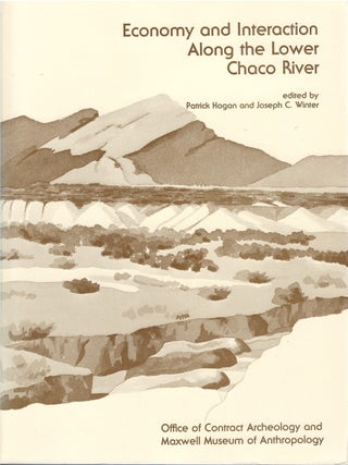 Item #00083311 Economy and Interaction Along the Lower Chaco River. Patrick Hogan, Joseph C. Winter