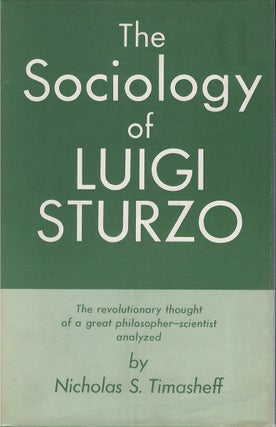 Item #00083486 The Sociology of Luigi Sturzo. Nicholas S. Timasheff