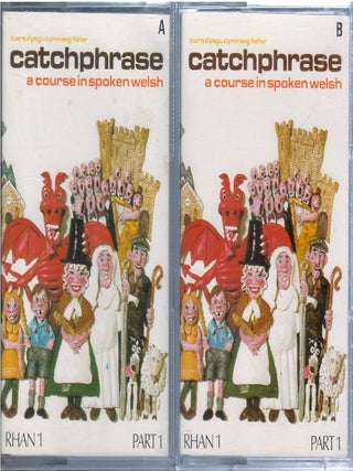 Item #00084554 Catchphrase: Cwrs dysgu Cymraeg llafar, rhan un / A Course in Spoken Welsh, Part...