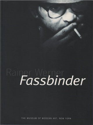 Rainer Werner Fassbinder. Laurence Kardish, Juliane Lorenz.