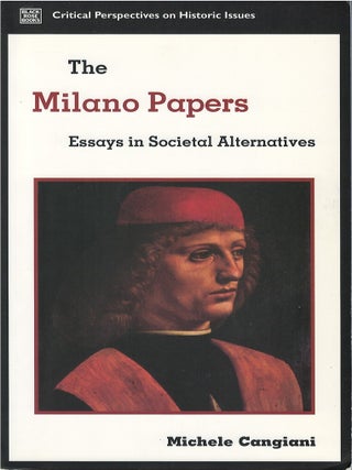 Item #00084721 The Milano Papers: Essays in Societal Alternatives. Michele Cangiani