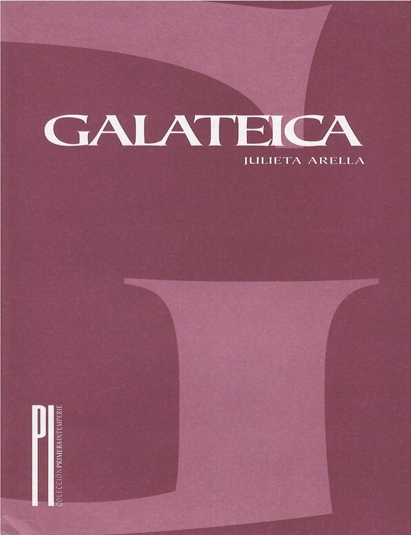 Item #00084764 Galateica. Julieta Arella.