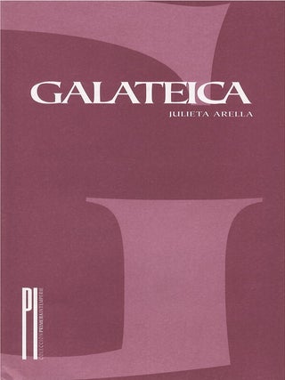 Item #00084764 Galateica. Julieta Arella