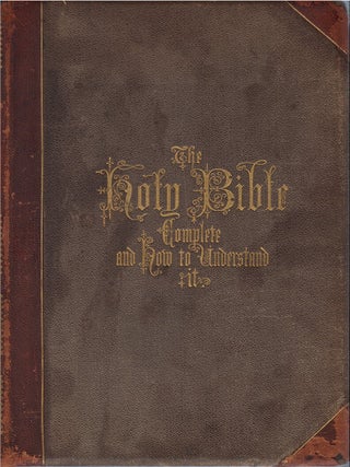 Item #00084908 The Complete Analysis of the Holy Bible: How to Comprehend Holy Writ From Its Own...