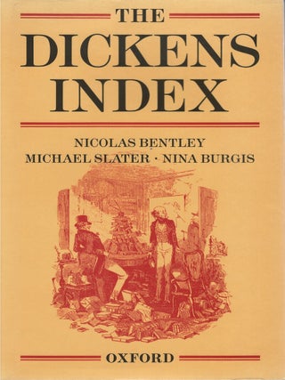 Item #00085016 The Dickens Index. Nicolas Bentley, Michael Slater, Nina Burgis