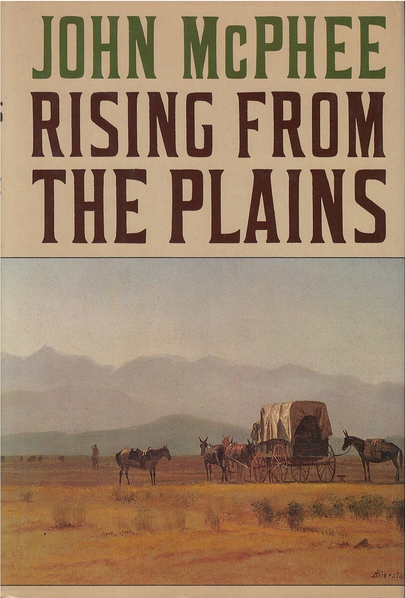 Rising from the Plains | John McPhee | Stated First Edition