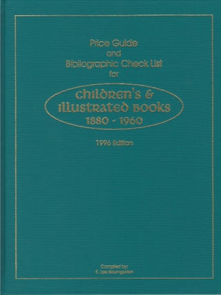 Item #00085250 Price Guide and Bibliographic Check List for Children's and Illustrated Books...