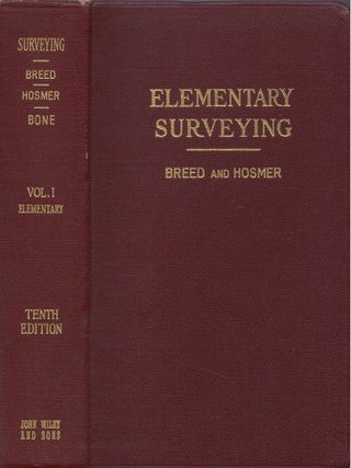 Item #00085508 The Principles and Practice of Surveying, Volume I. Elementary Surveying. Charles...