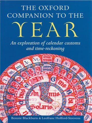 Item #00085564 The Oxford Companion to the Year. Bonnie Blackburn, Leofranc Holford-Strevens