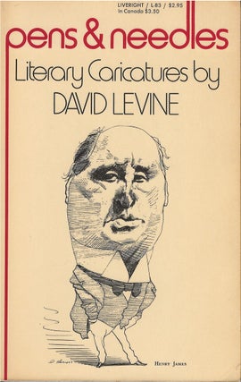 Item #00085630 Pens & Needles: Literary Caricatures by David Levine. David Levine