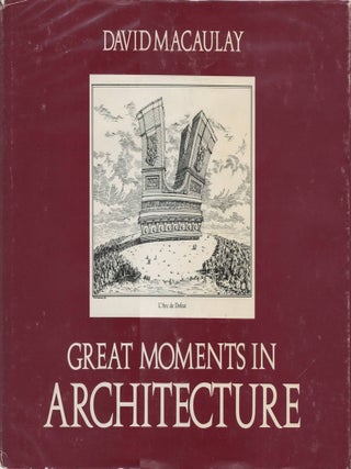 Item #00085650 Great Moments in Architecture. David Macaulay