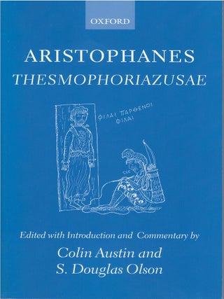 Item #00085939 Aristophanes' Thesmophoriazusae. Aristophanes, Colin Austin, S. Douglas Olson