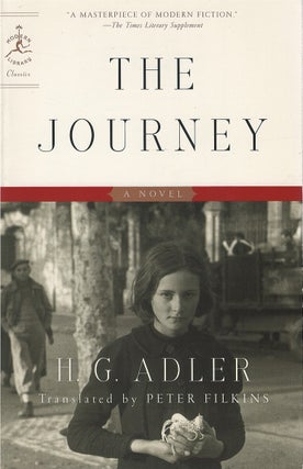 Item #00086072 The Journey. H. G. Adler, Peter Filkins, tr