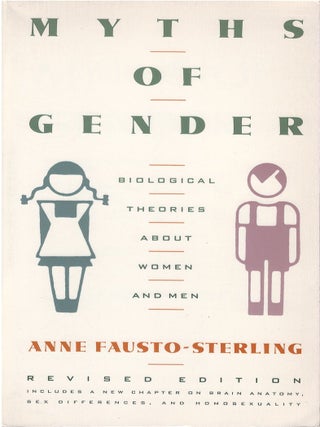 Item #00086371 Myths of Gender: Biological Theories About Women and Men (Revised Edition). Anne...