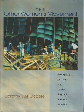 Item #00086509 The Other Women's Movement: Workplace Justice and Social Rights in Modern...