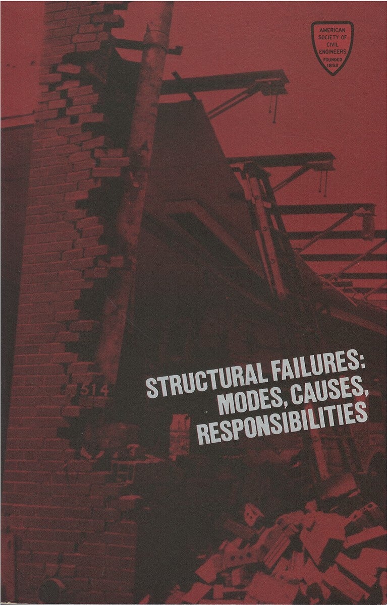 Structural Failures: Modes, Causes, Responsibilities | Kishor C. Mehta