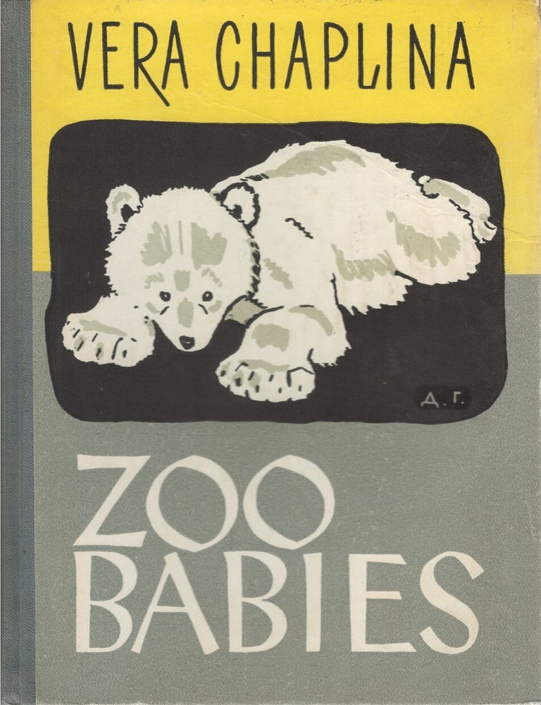 Item #00086945 Zoo Babies. Vera Chaplina, Ivy Litvinov, tr.