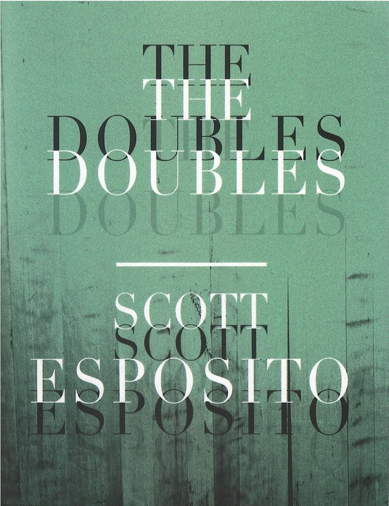 Item #00087056 The Doubles: A Book on Film. Veronica Scott Esposito.