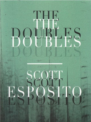 The Doubles: A Book on Film. Veronica Scott Esposito.