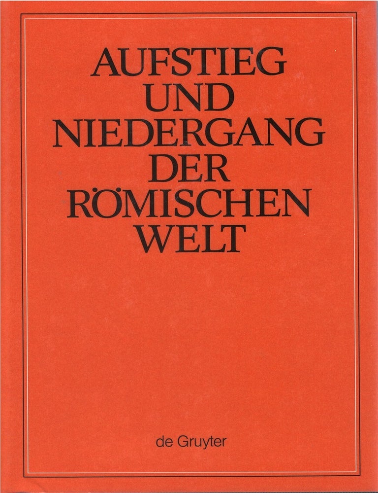 Item #00087062 Sprache und Literatur. (Einzelne Autoren seit der hadrianischen Zeit und Allgemeines zur Literatur des 2. und 3. Jahrhunderts [Forts.]). Wolfgang Haase.