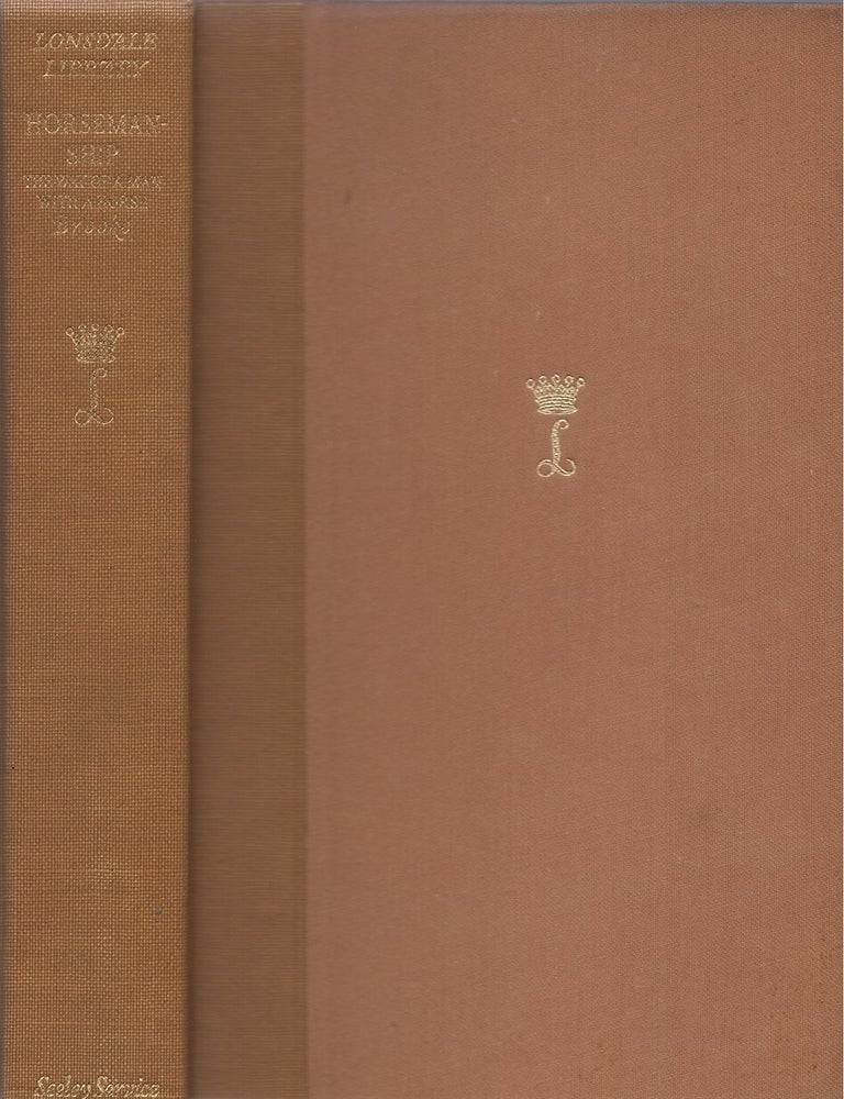 Item #00087082 Horsemanship: The Way of a Man With a Horse (The Lonsdale Library, Volume I). Geoffrey Brooke.
