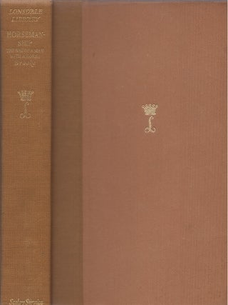 Item #00087082 Horsemanship: The Way of a Man With a Horse (The Lonsdale Library, Volume I)....