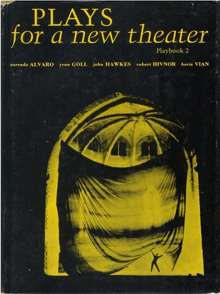 Item #00087122 Plays for a New Theater (Playbook 2). Corrado Alvaro, Yvan Goll, John Hawkes,...