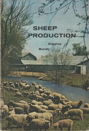Item #00087197 Sheep Production. Ronald V. Diggins, Clarence E. Bundy