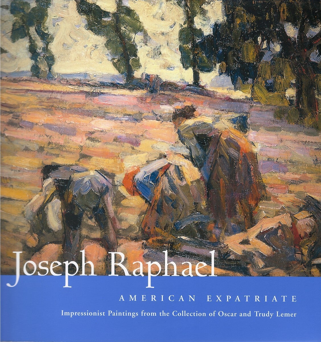Joe Raphael Joseph Raphael, American Expatriate 1869-1950 : Impressionist Paintings ...