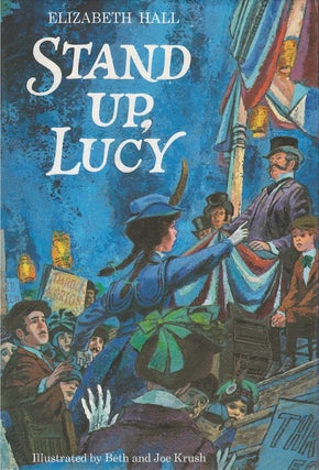 Item #00087788 Stand Up, Lucy. Elizabeth Hall