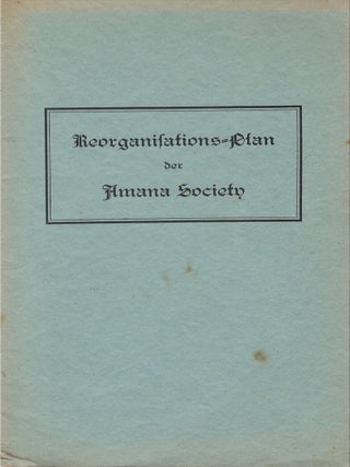 Item #00087894 Reorganisations-Plan der Amana Society