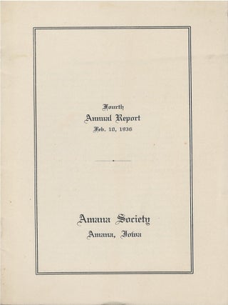 Item #00087895 Fourth Annual Report (Feb. 10, 1936) of the Amana Society
