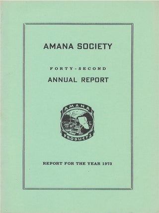 Item #00087899 Amana Society Forty-Second Annual Report