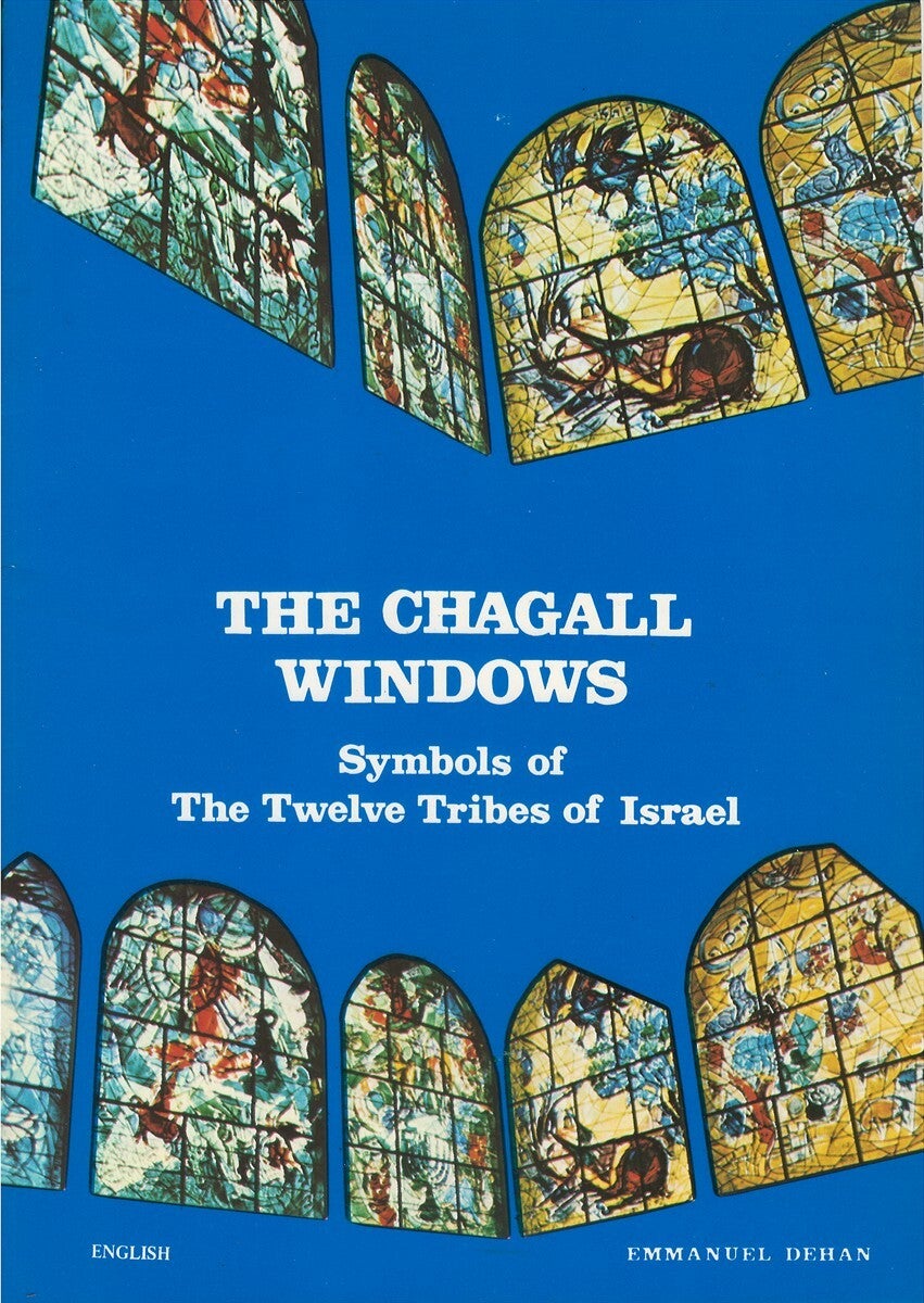 The Chagall Windows: Symbols of the Twelve Tribes of Israel | Emmanuel ...