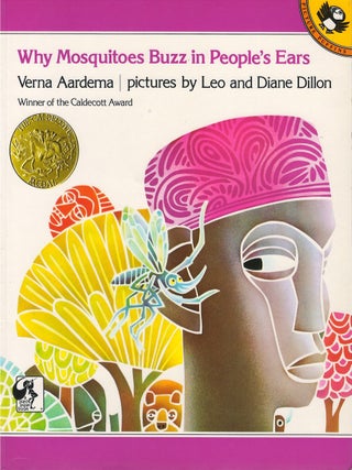 Item #00088028 Why Mosquitoes Buzz in People's Ears. Verna Aardema