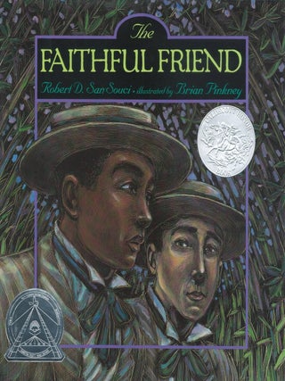 Item #00088101 The Faithful Friend. Robert D. San Souci